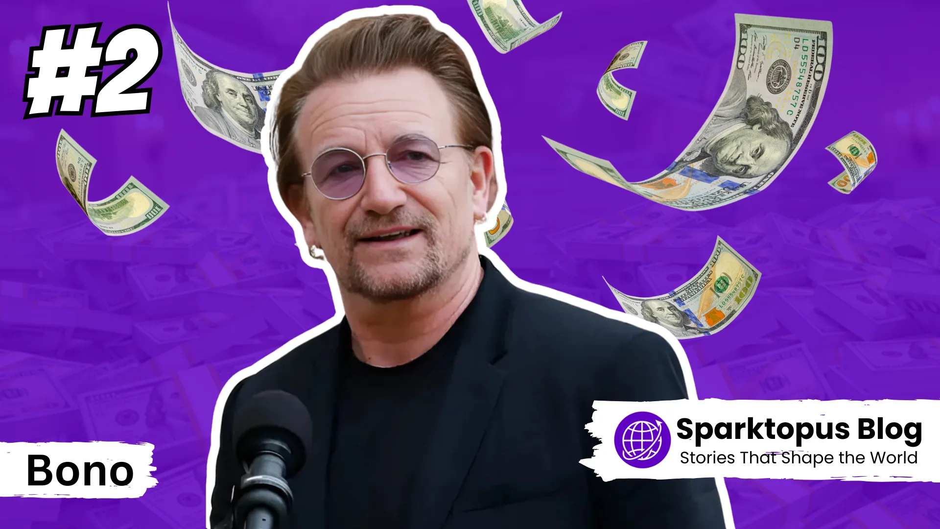 Bono - 2nd richest musician in the world 2025