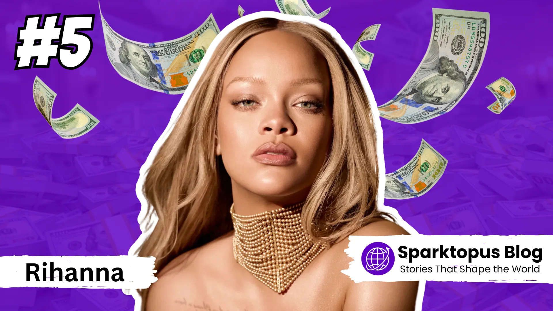 Rihanna - 5th richest musician in the world 2025