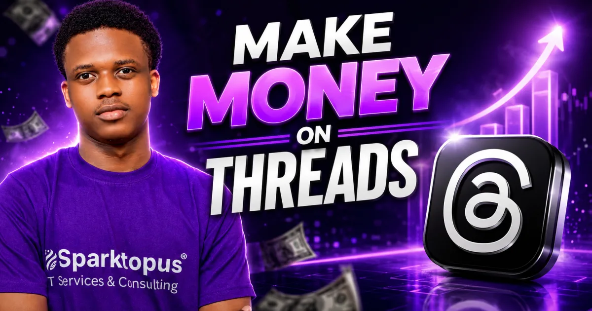 10 Steps to Start Making Money on Threads Today