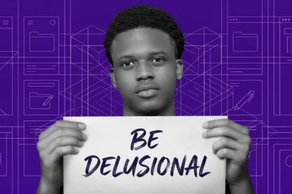 How Being Delusional Can Actually Make You Successful